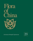 Flora of China, Volume 23 - Acoraceae through Cyperaceae - Book