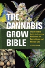 The Cannabis Grow Bible - eBook