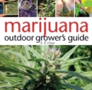 Marijuana Outdoor Grower's Guide - eBook