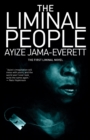 The Liminal People : A Novel - eBook