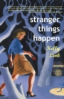 Stranger Things Happen : Stories - eBook