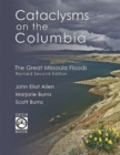 Cataclysms on the Columbia : The Great Missoula Floods - eBook