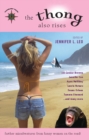 The Thong Also Rises : Further Misadventures from Funny Women on the Road - eBook