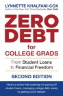 Zero Debt for College Grads: From Student Loans to Financial Freedom 2nd Edition - eBook
