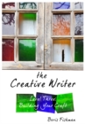 The Creative Writer, Level Three : Building Your Craft - Book