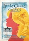 Spooky Classics for Children : A Companion Reader with Dramatizations - Book