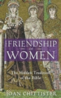 The Friendship of Women : The Hidden Tradition of the Bible - eBook