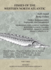 Soft-rayed Bony Fishes: Orders Acipenseroidei, Lepisostei, and Isospondyli : Part 3 - eBook