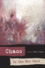 Chaos is the New Calm : Poems - Book