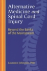 Alternative Medicine and Spinal Cord Injury - eBook