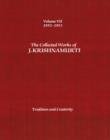 The Collected Works of J.Krishnamurti  - Volume VII 1952-1953 : Tradition and Creativity - Book