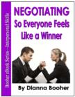 Negotiating So Everyone Feels Like a Winner - eBook