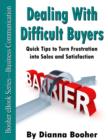 Dealing with Difficult Buyers - eBook