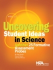 Uncovering Student Ideas in Science, Volume 3 : Another 25 Formative Assessment Probes - eBook