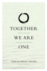 Together We Are One : Honoring Our Diversity, Celebrating Our Connection - Book