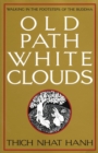 Old Path White Clouds - eBook