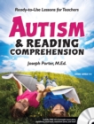 Autism and Reading Comprehension : Ready-to-use Lessons for Teachers - eBook