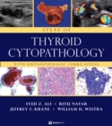Atlas of Thyroid Cytopathology : With Histopathologic Correlations - eBook
