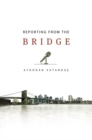 Reporting from the Bridge - eBook