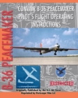 Convair B-36 Peacemaker Pilot's Flight Operating Instructions - Book