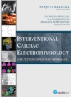 Interventional Cardiac Electrophysiology: A Multidisciplinary Approach : A Multidisciplinary Approach - eBook