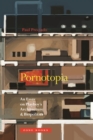 Pornotopia : An Essay on Playboy's Architecture and Biopolitics - Book