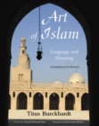 Art of Islam, Language and Meaning - eBook