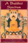 Buddhist Spectrum : Contributions to the Christian-Buddhist Dialogue - eBook