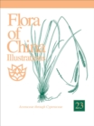 Flora of China Illustrations, Volume 23 - Acoraceae through Cyperaceae - Book