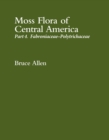 Moss Flora of Central America : Part 4. Fabroniaceae-Polytrichaceae - Book