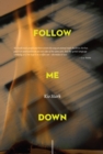 Follow Me Down - eBook