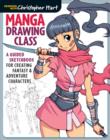 Manga Drawing Class : A Guided Sketchbook for Creating Fantasy & Adventure Characters - Book