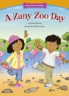 A Zany Zoo Day - eBook