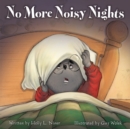 No More Noisy Nights - eBook