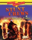 Stunt Crews Death-defying Feats - eBook