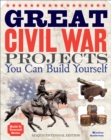 Great Civil War Projects : You Can Build Yourself - eBook