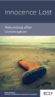 Innocence Lost : Rebuilding after Victimization - eBook