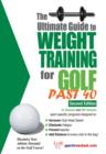 The Ultimate Guide to Weight Training for Golf Past 40 - eBook