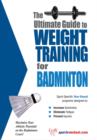 The Ultimate Guide to Weight Training for Badminton - eBook