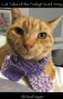 Cat Tales of the Frisky9 Scarf Army - eBook
