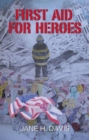 First Aid for Heroes - eBook