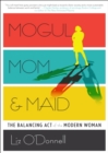 Mogul, Mom, & Maid - eBook