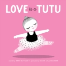 Love Is a Tutu - Book