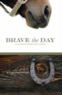 Brave the Day - eBook