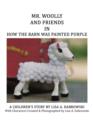 Mr. Woolly and Friends in How the Barn Was Painted Purple - eBook