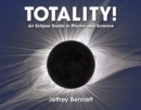 Totality! : An Eclipse Guide in Rhyme and Science - eBook
