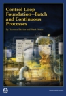 Control Loop Foundation - Batch and Continuous Processes - eBook