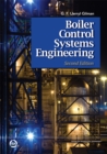 Boiler Control Systems Engineering, Second Edition - eBook