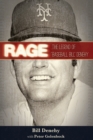 Rage : The Legend of "Baseball Bill" Denehy - eBook