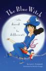 The Blue Witch (Who Dared To Be Different) - eBook